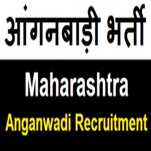 Maharashtra Anganwadi Recruitment 2022 - Apply for Supervisor, Worker, Helper 1 Anganwadi 5